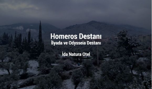 İlyada ve Odysseia Destanı - Homeros Destanı