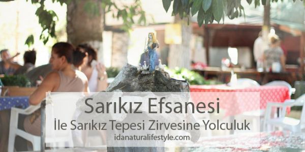 Sarıkız Efsanesi ile Sarıkız Tepesi Zirvesine Yolculuk